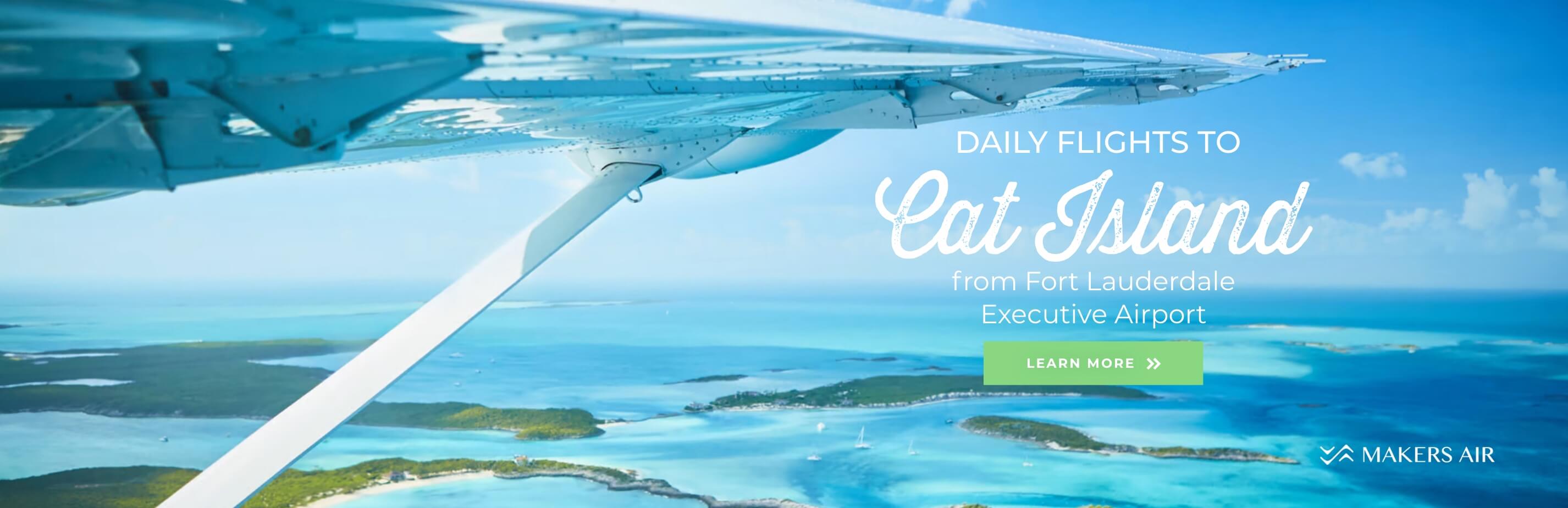 Daily flights to cat island.